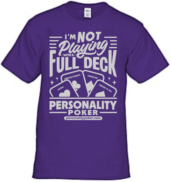 I'm not playing with a full deck t-shirt