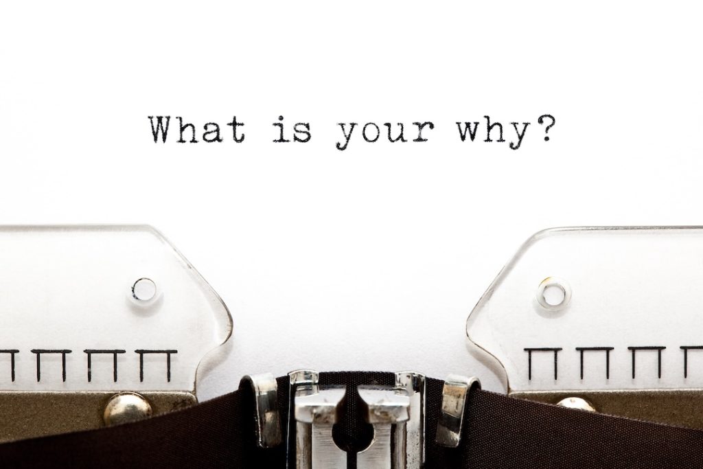 What's Your Why?